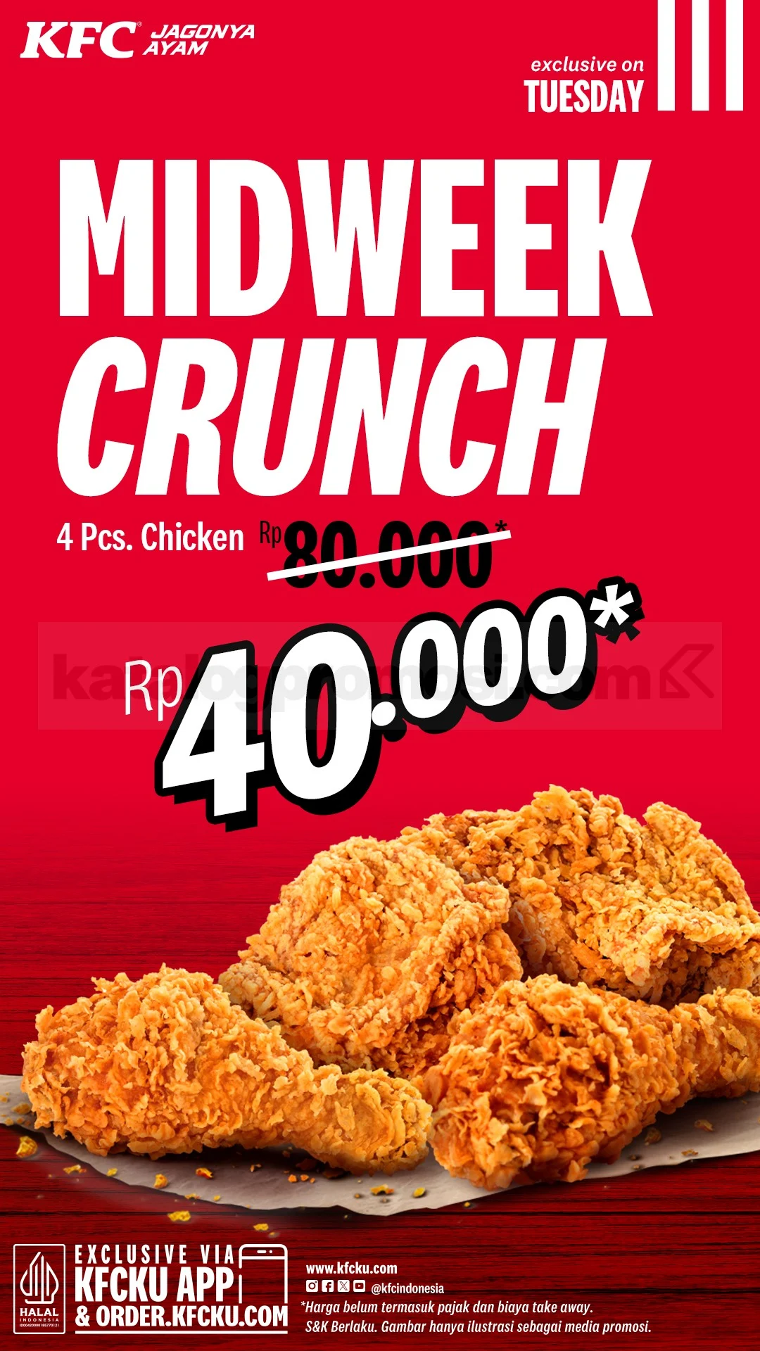 Promo KFC Midweek Crunch: 4 Ayam Hanya Rp40 Ribu Tiap Selasa
