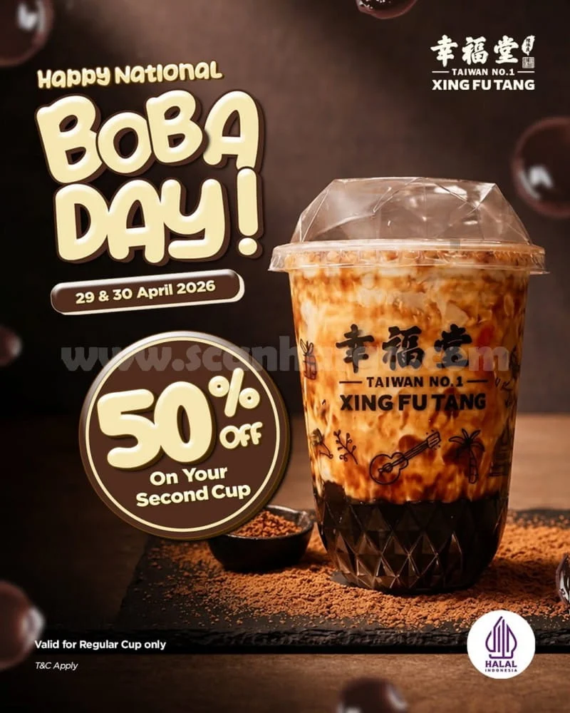 Promo Xing Fu Tang Boba Day 2026: Diskon 50% Minuman Kedua
