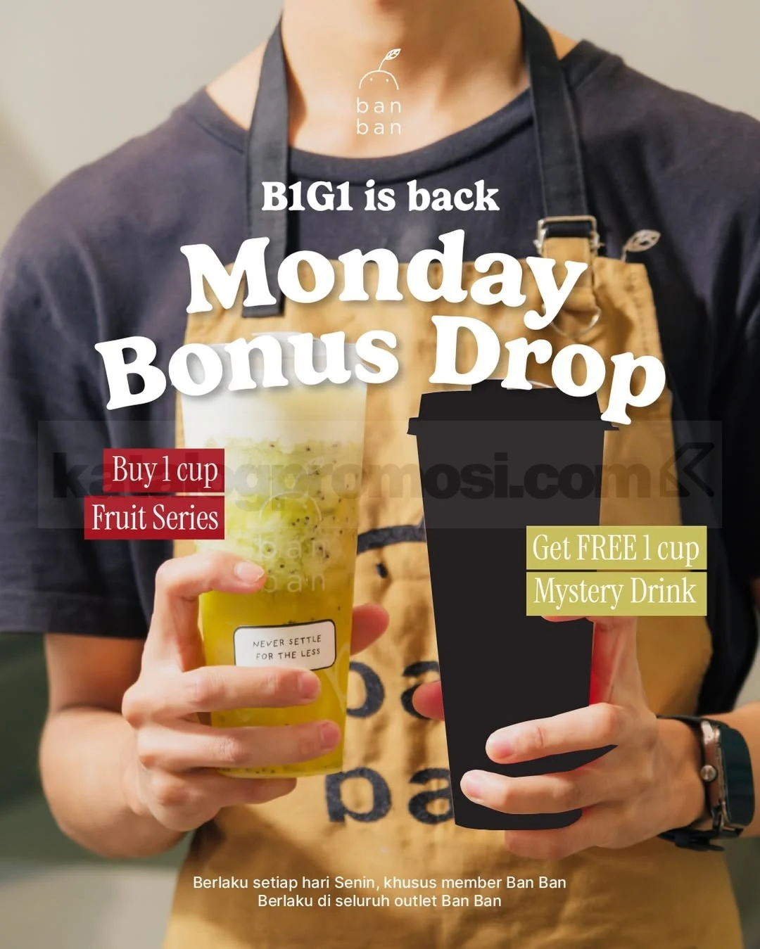 Ban Ban: Beli 1 Fruit Series, Gratis Mystery Drink Tiap Senin!