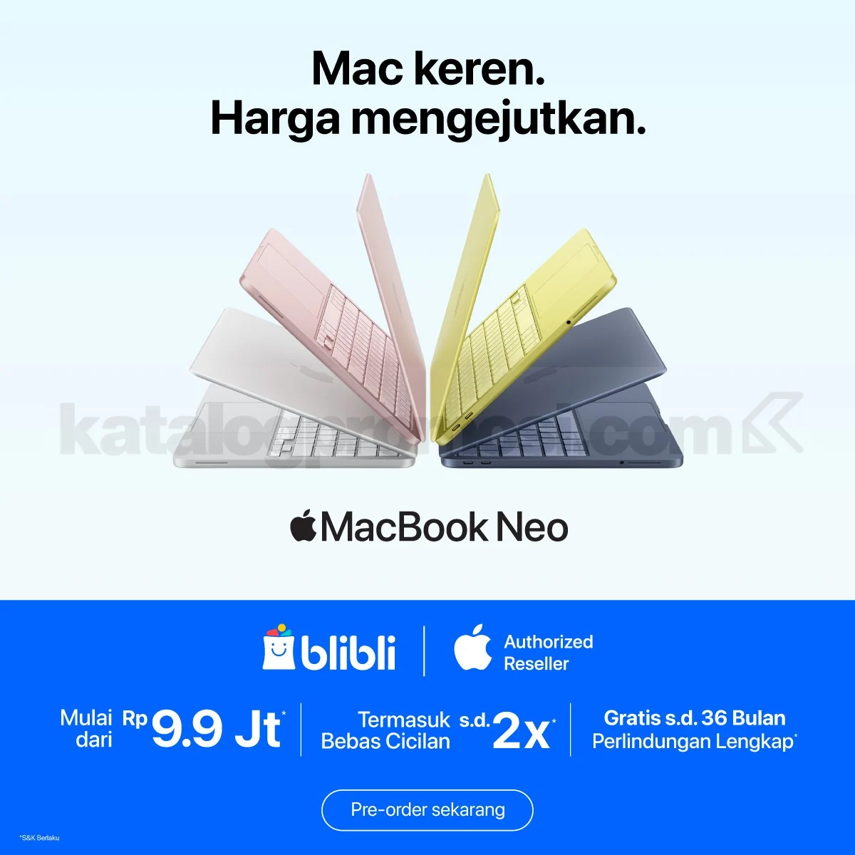 Blibli: MacBook Neo Pre-Order Mulai Rp 9,9 Juta, Cashback & Cicilan 0%