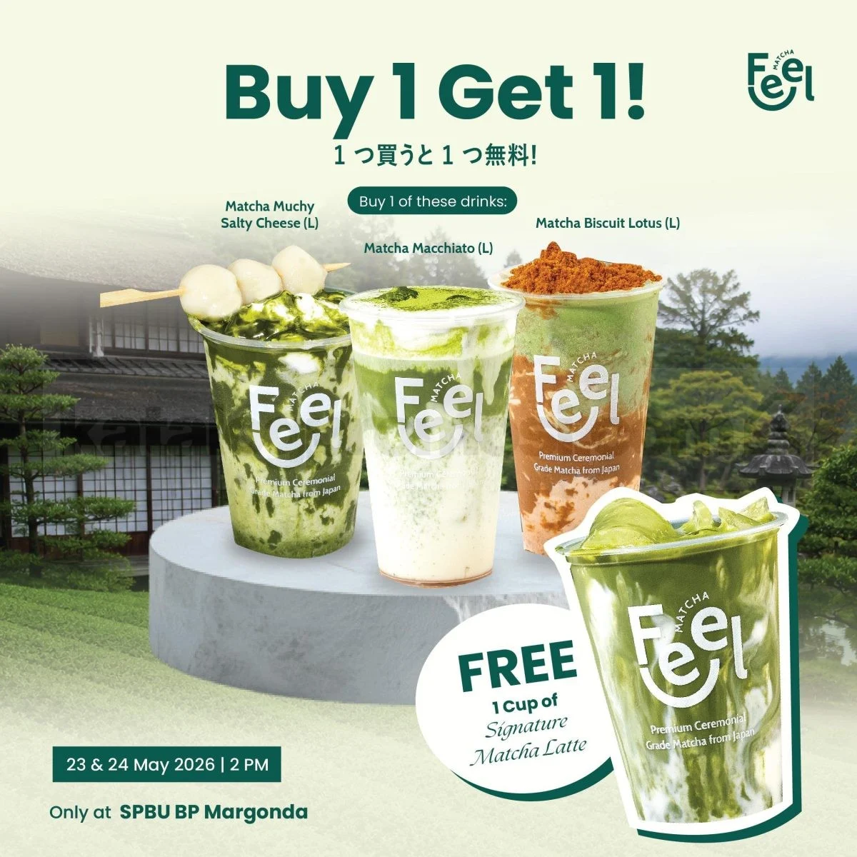 Feel Matcha Depok: Promo Beli 1 Gratis 1 Matcha Latte!