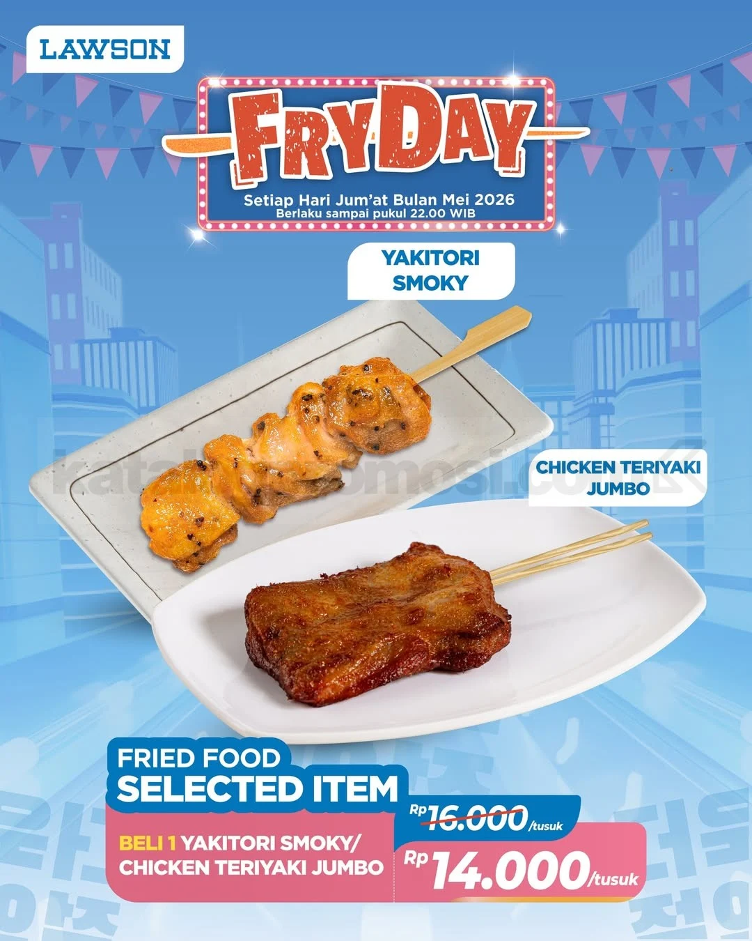 Lawson: Promo JSM Rp 14 Ribu Yakitori & Chicken Teriyaki Jumbo Mei 2026