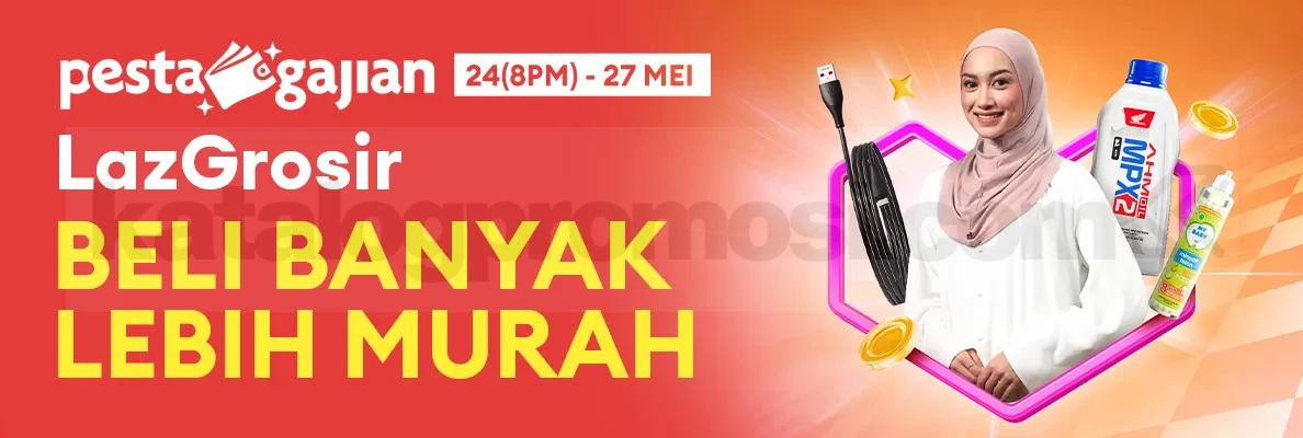 LazGrosir Pesta Gajian: Borong Produk Makin Hemat!