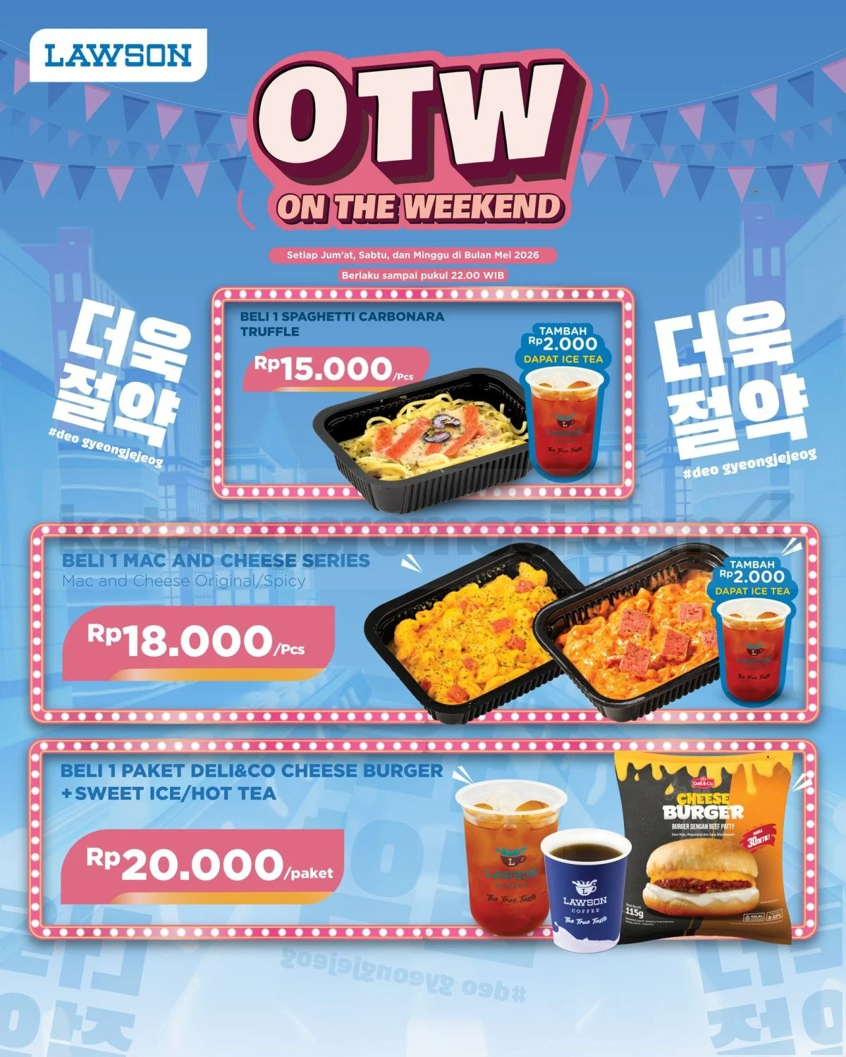 Promo Lawson Weekend: Nikmati Menu Hemat Mulai Rp 15.000!