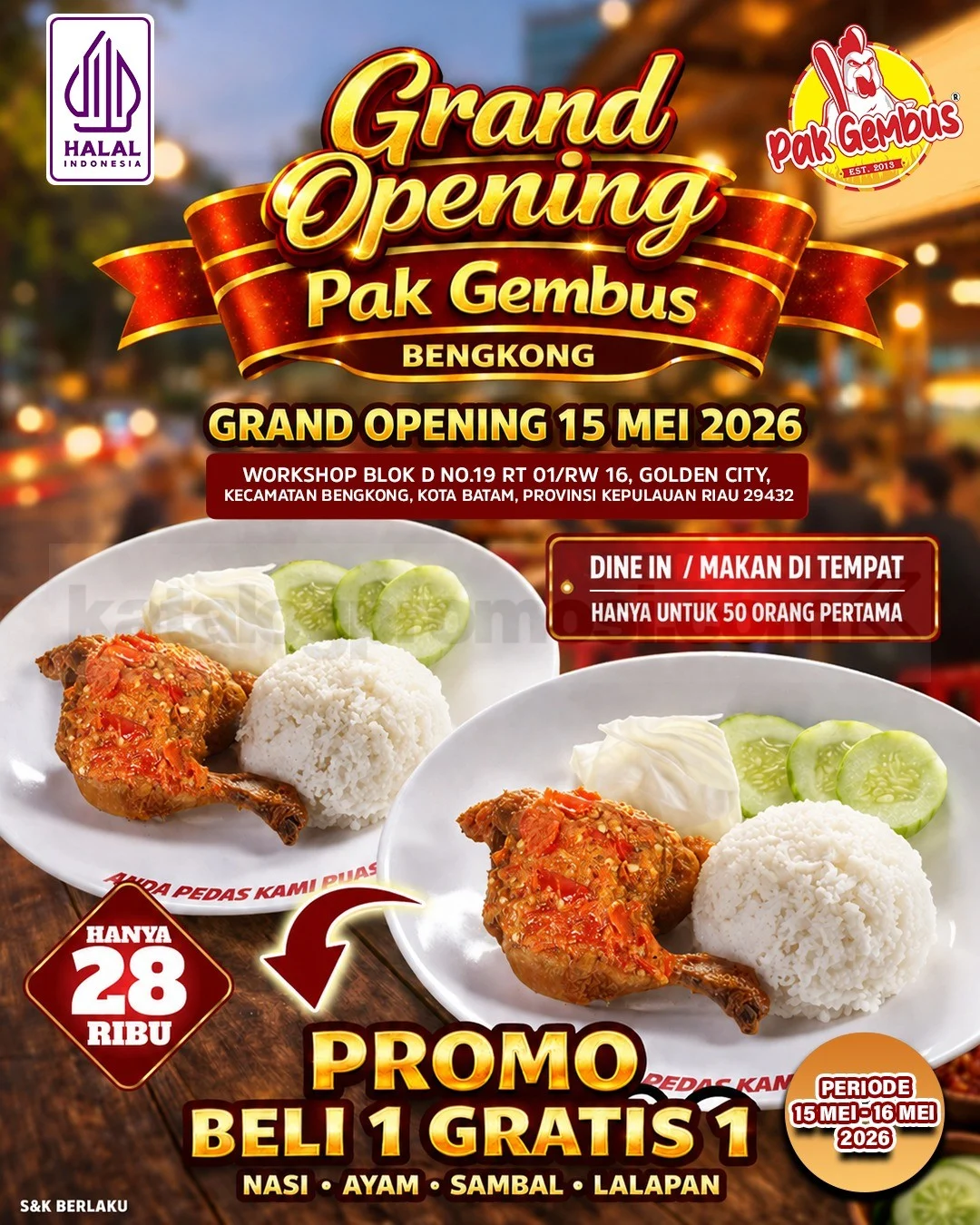 Promo Spesial Grand Opening Ayam Gepuk Pak Gembus Batam!