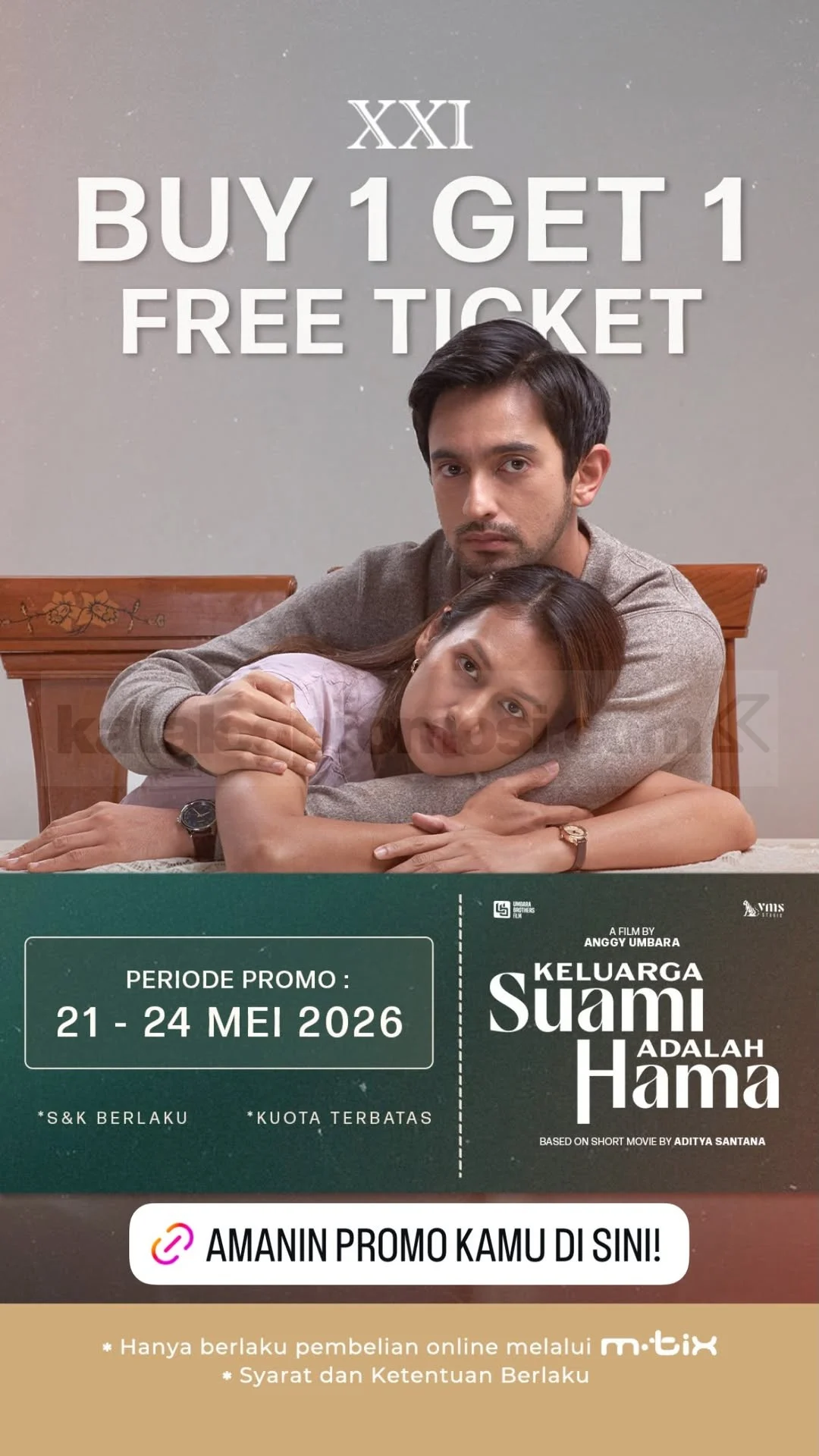 Promo XXI: Beli 1 Gratis 1 Tiket Film 'Keluarga Suami Adalah Hama'