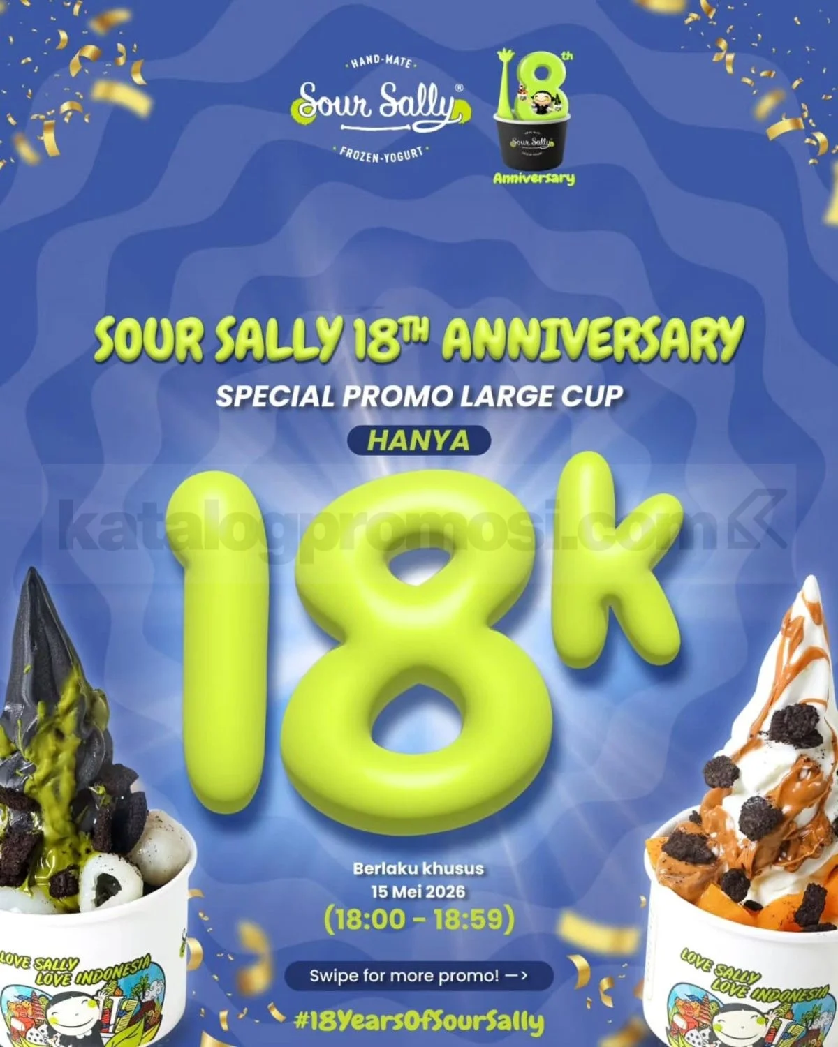 Sour Sally 18th Anniversary: Promo Large Cup Rp 18 Ribu!