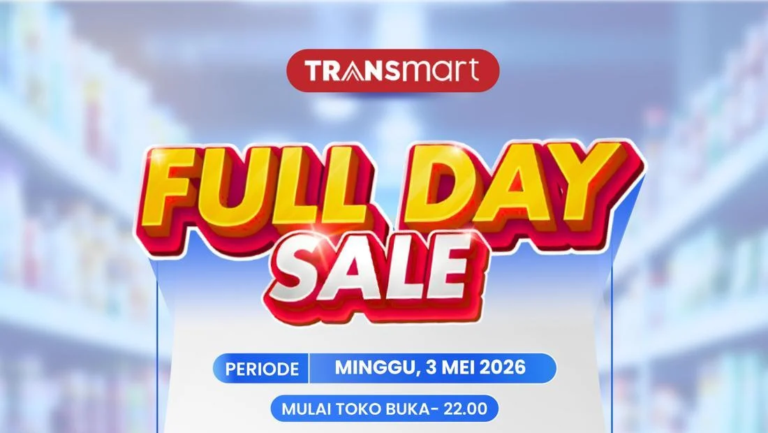 Transmart Full Day Sale: Diskon Gede 3 Mei 2026