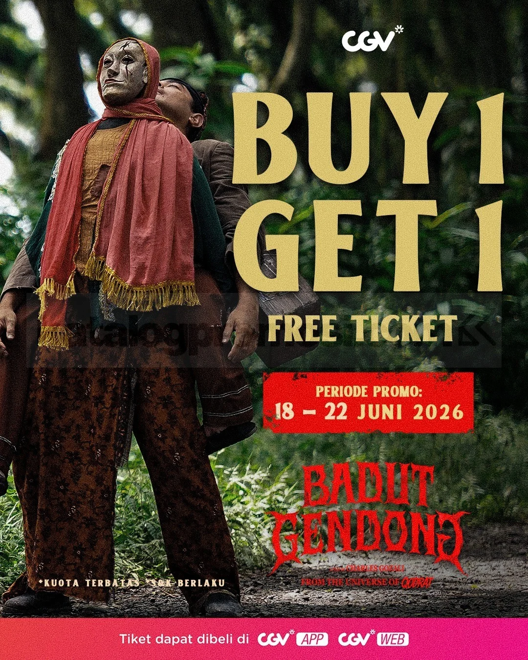 CGV: Beli 1 Gratis 1 Tiket Film Badut Gendong!