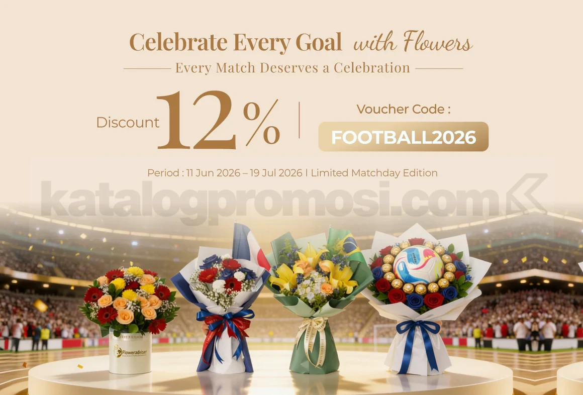 FlowerAdvisor: Diskon 12% Buket Sepakbola, Kode FOOTBALL2026