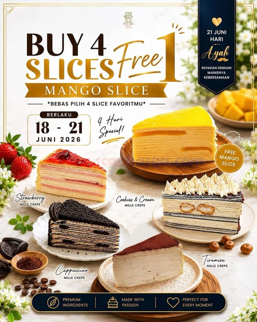 Promo First Love Patisserie: Rayakan Hari Ayah Beli 4 Gratis 1 Mango Slice