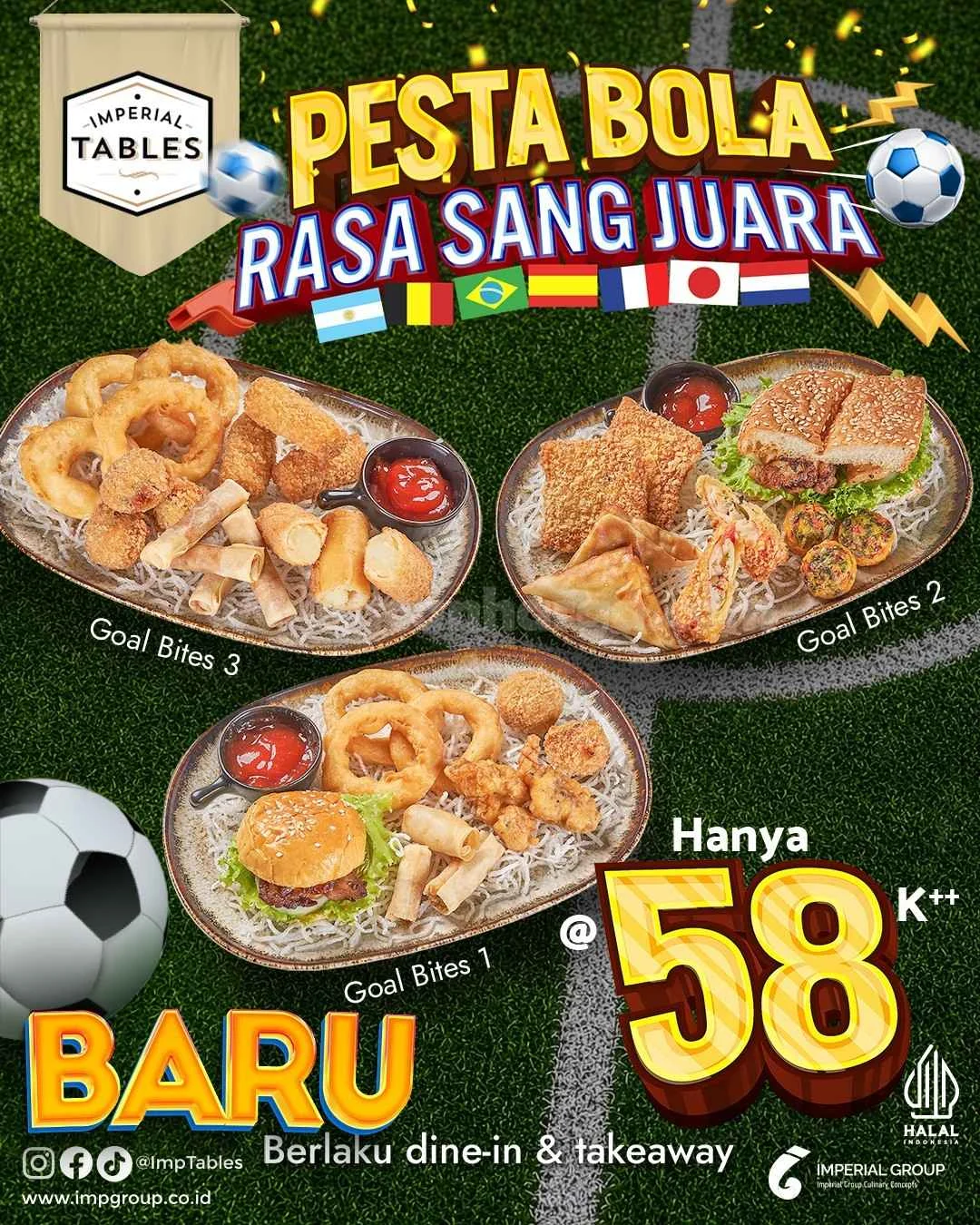 Promo Imperial Tables: Paket Goals Bites Pesta Bola Rp 58 Ribu