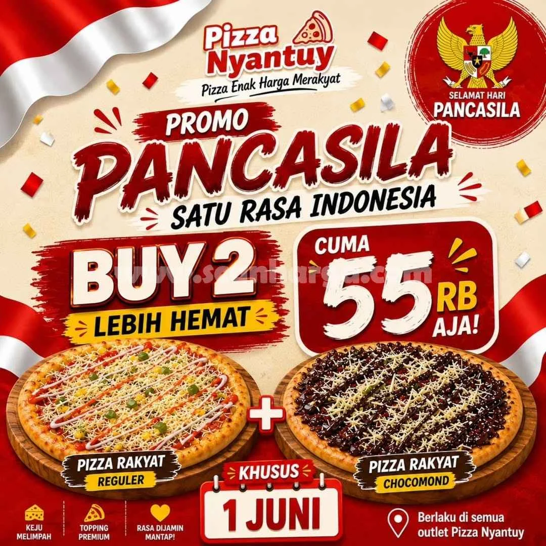 Promo Pizza Nyantuy: Beli 2 Pizza Hemat di Hari Pancasila