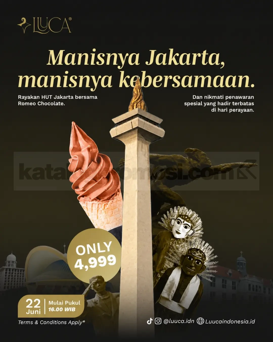 Promo Spesial Luuca: Romeo Chocolate Rp4.999 Rayakan HUT Jakarta ke-499