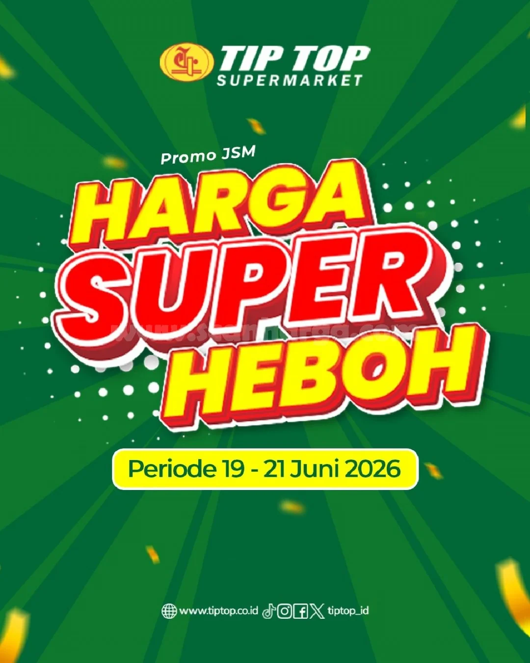 Promo TIPTOP Weekend 19-21 Juni 2026: Belanja Hemat Akhir Pekan!