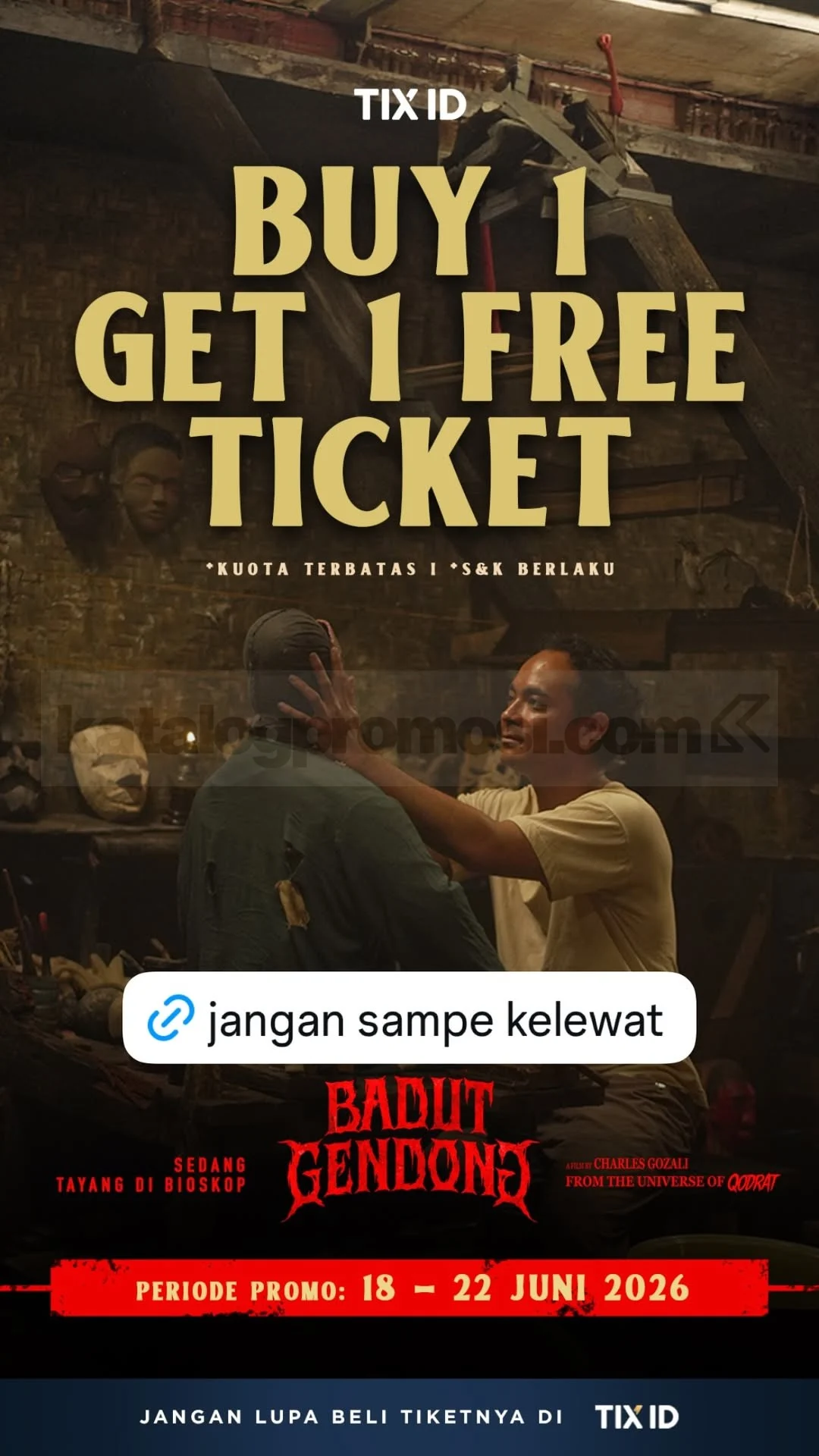 Promo TIX ID: Beli 1 Gratis 1 Tiket Film Badut Gendong!