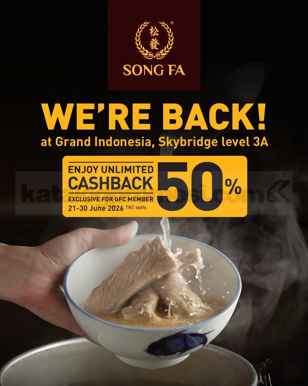Song Fa Grand Indonesia: Cashback 50% Re-Opening untuk GFC Member