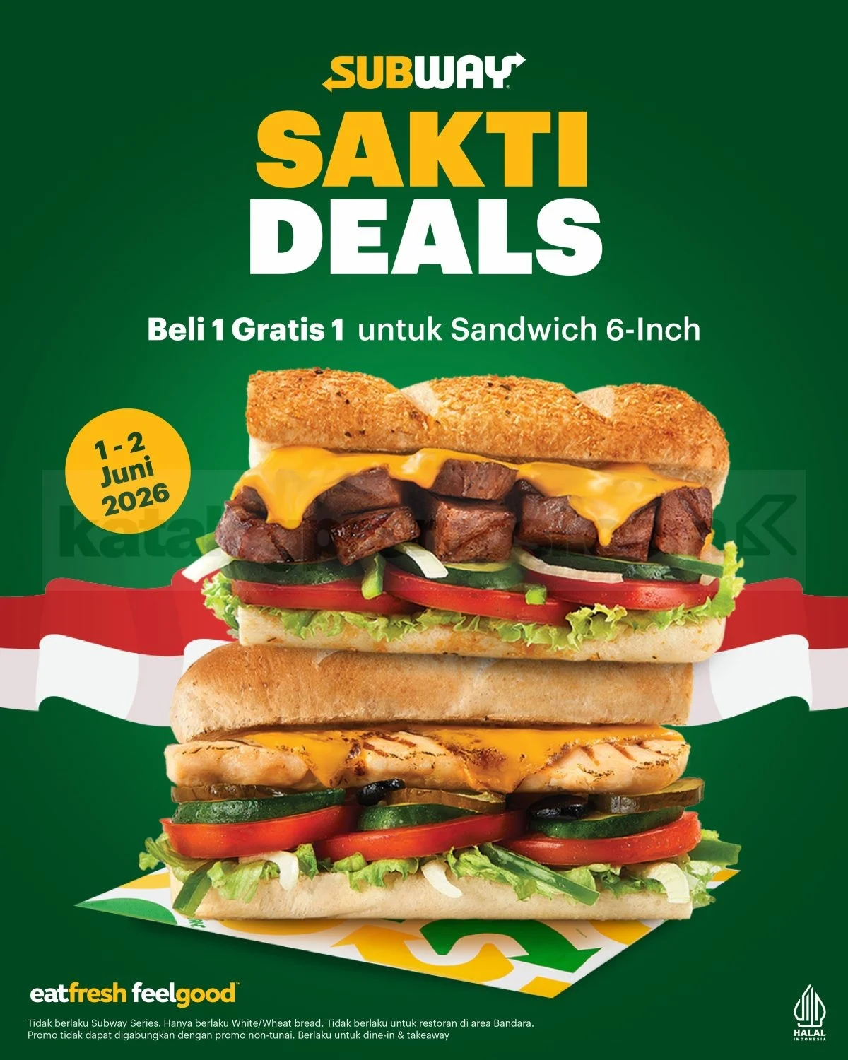 Subway Sakti Deals: Beli 1 Gratis 1 Sandwich 6-inch!