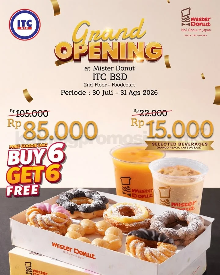 Mister Donut ITC BSD: Beli 6 Gratis 6 & Goodie Bag!