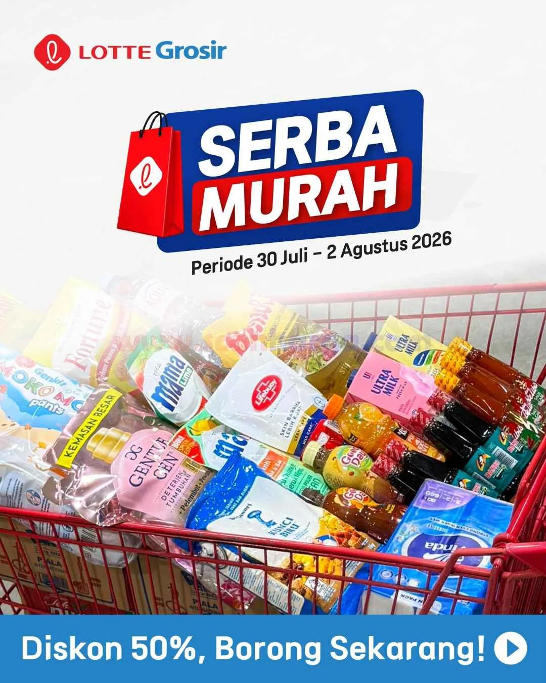 Promo LOTTE Grosir Weekend: Belanja Hemat 30 Juli - 2 Agustus 2026!