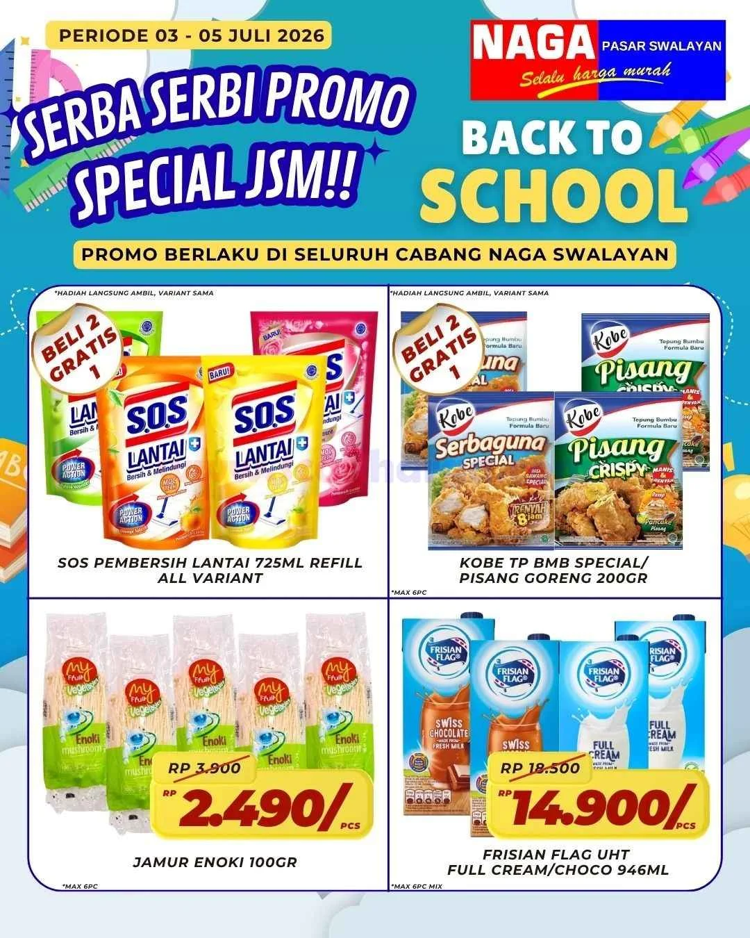Promo Naga Swalayan: Diskon JSM Akhir Pekan 3-5 Juli 2026