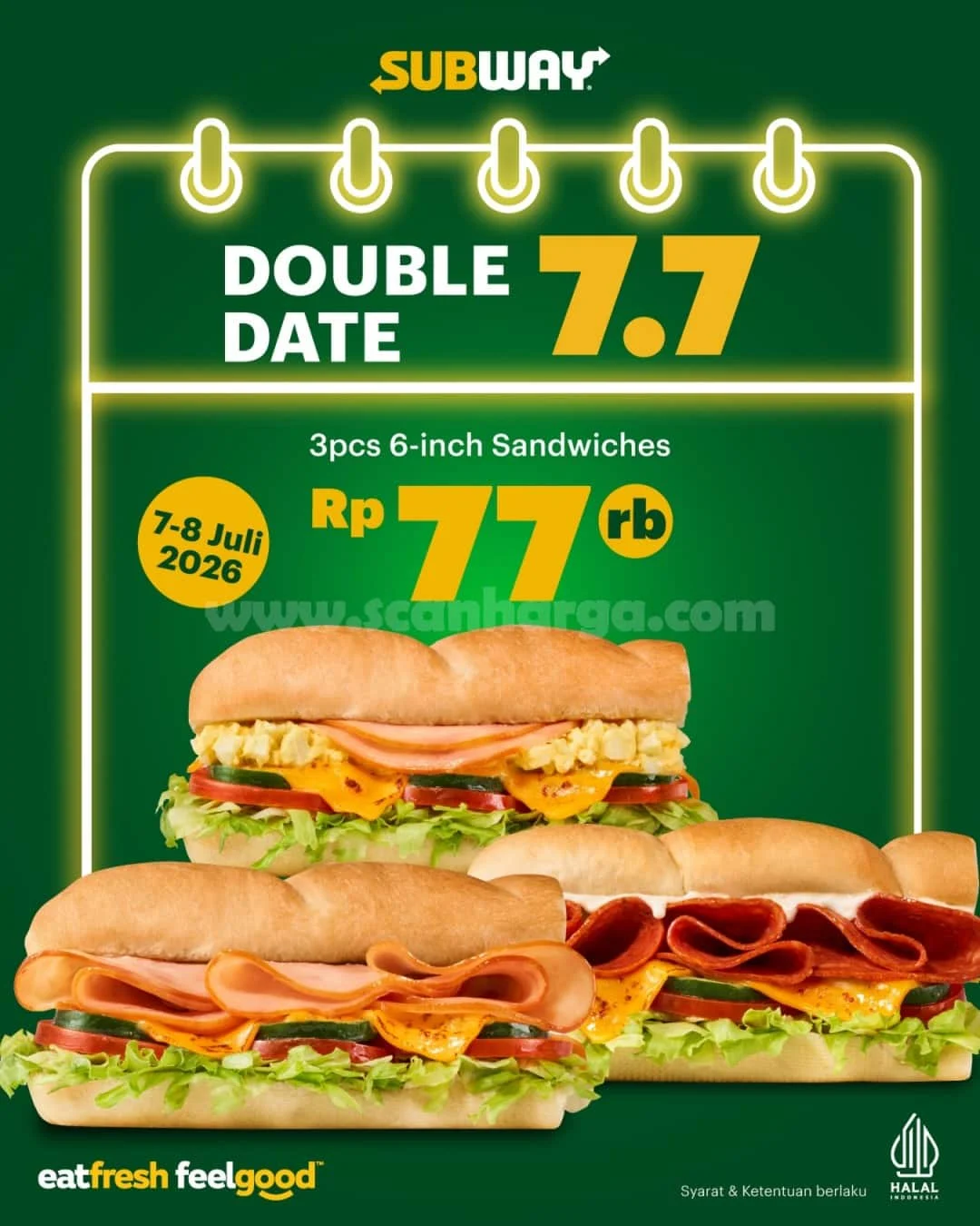 Promo Subway 7.7: 3 Sandwich 6-inch Rp. 77.000