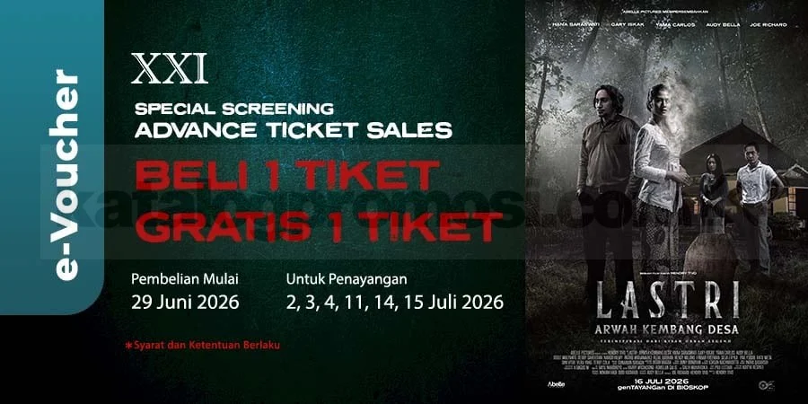 Promo XXI: Tiket Gratis Film "Lastri Arwah Kembang Desa" Juli 2026
