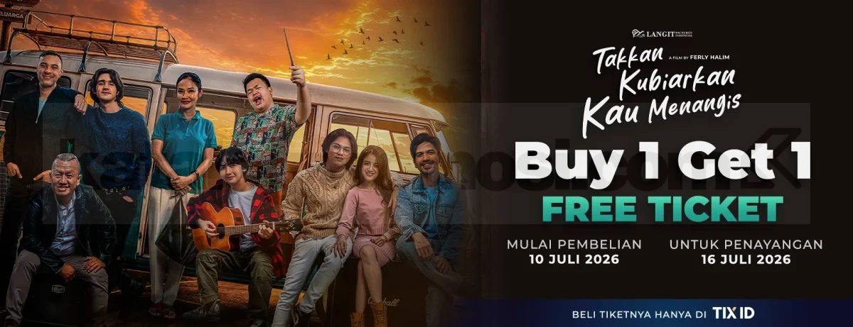 TIX ID: Beli 1 Gratis 1 Film 'Takkan Kubiarkan Kau Menangis'