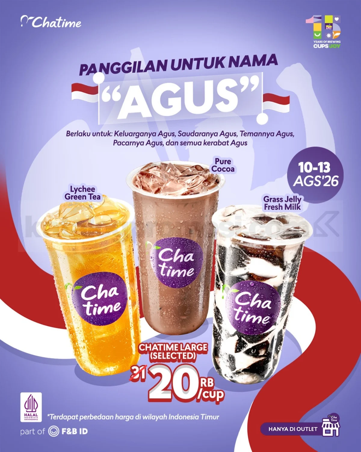 Chatime Merdeka Buat Agus: Large Drinks Rp20.000
