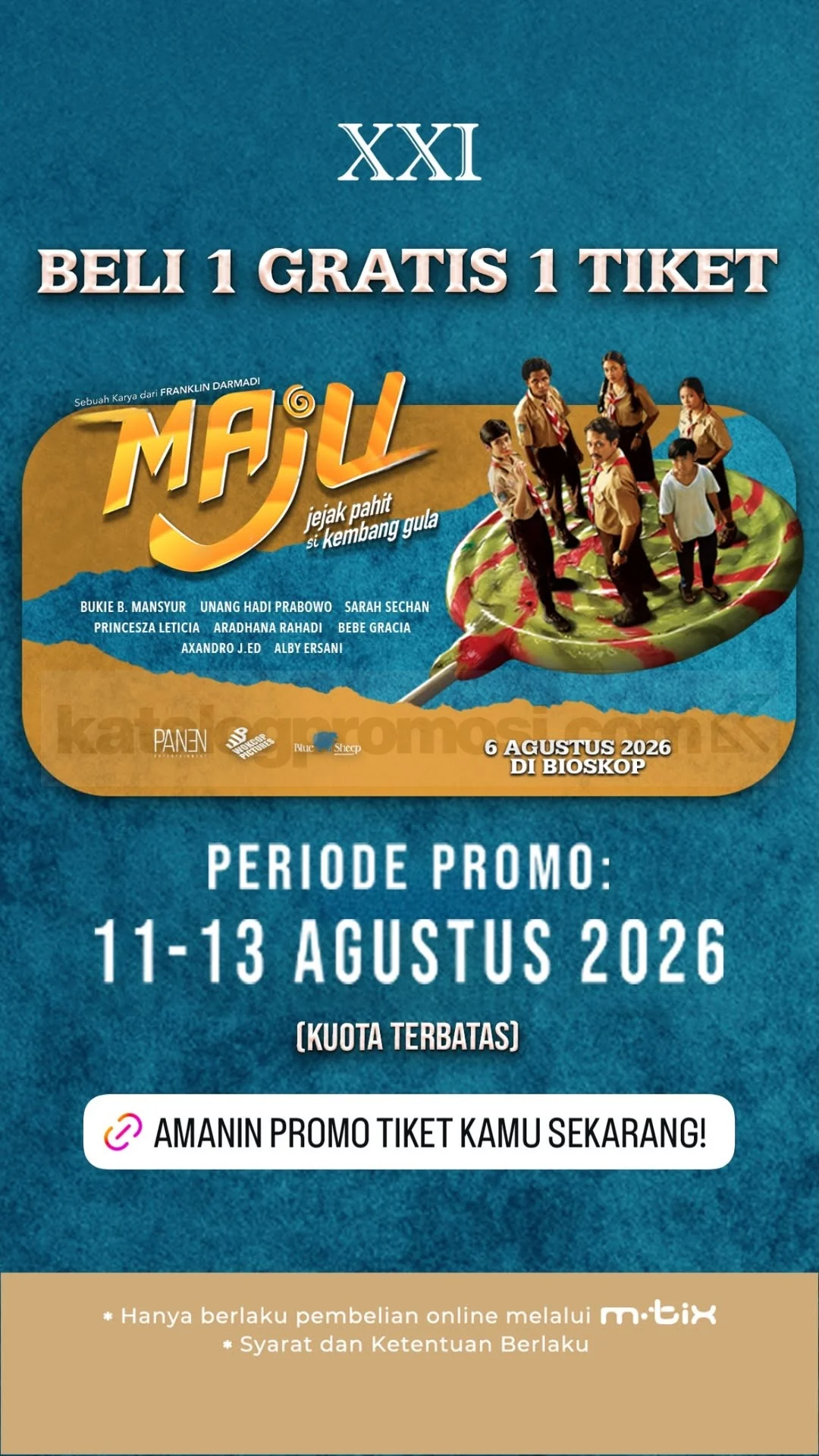 Cinema XXI: Beli 1 Gratis 1 Tiket Film Maju, Agustus 2026