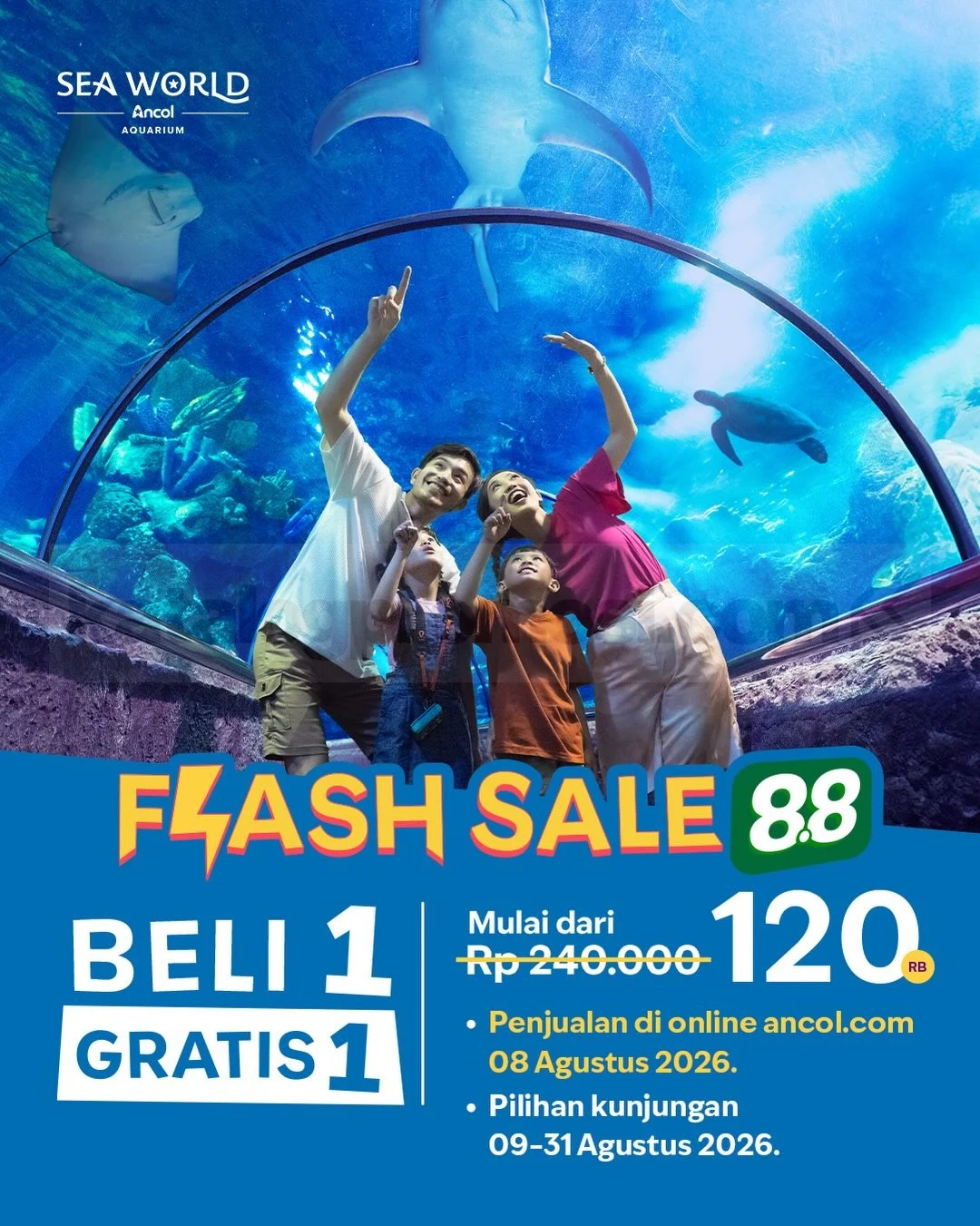 Flash Sale 8.8 Sea World Ancol: Beli 1 Gratis 1!