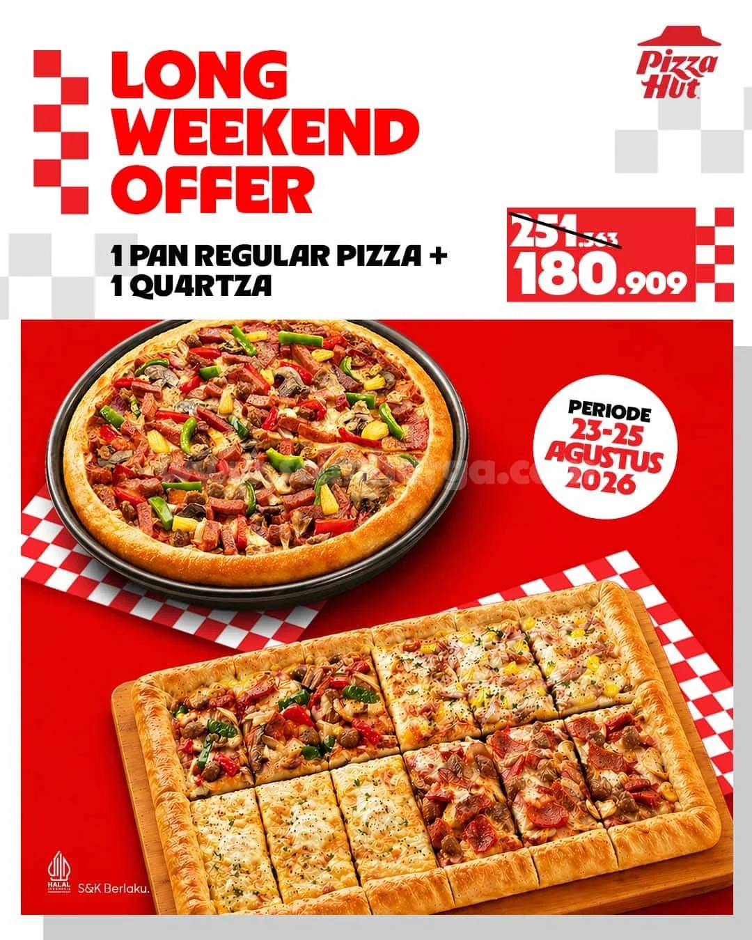 Promo Pizza Hut: 2 Pizza Rp 180 Ribu untuk Long Weekend