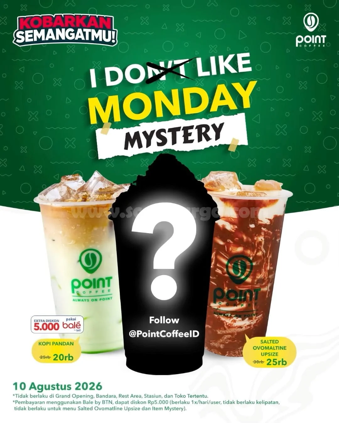 Promo Point Coffee: I Do Like Monday Spesial 10 Agustus 2026!