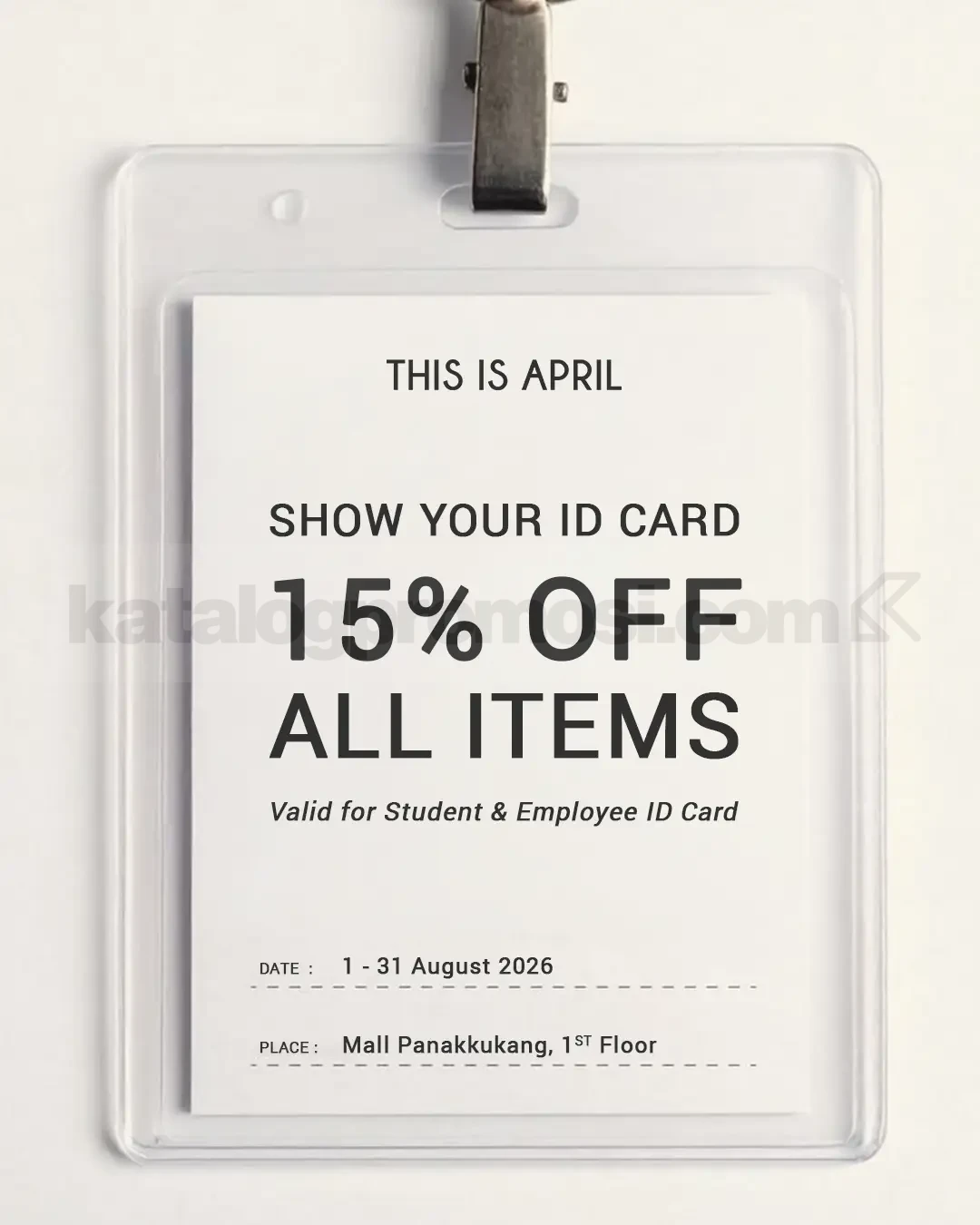 Promo This Is April: Diskon 15% Khusus Pelajar & Karyawan Agustus 2026