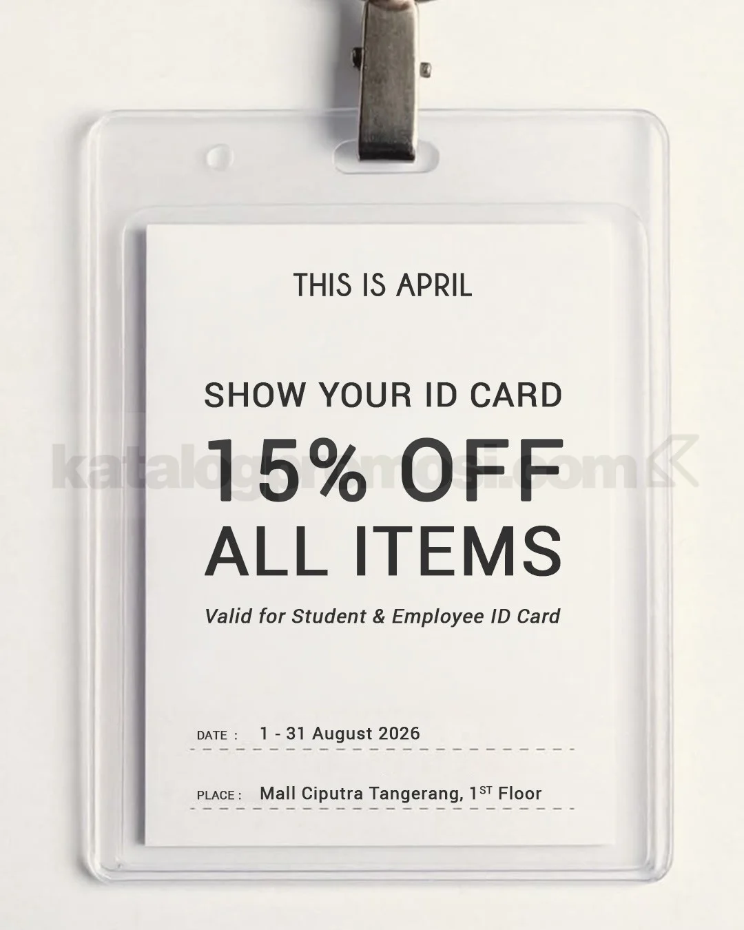This Is April: Diskon 15% untuk Pelajar & Karyawan Agustus 2026