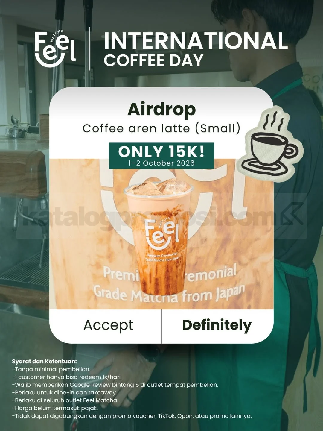 Feel Matcha: Aren Latte Spesial Rp15.000 Rayakan International Coffee Day