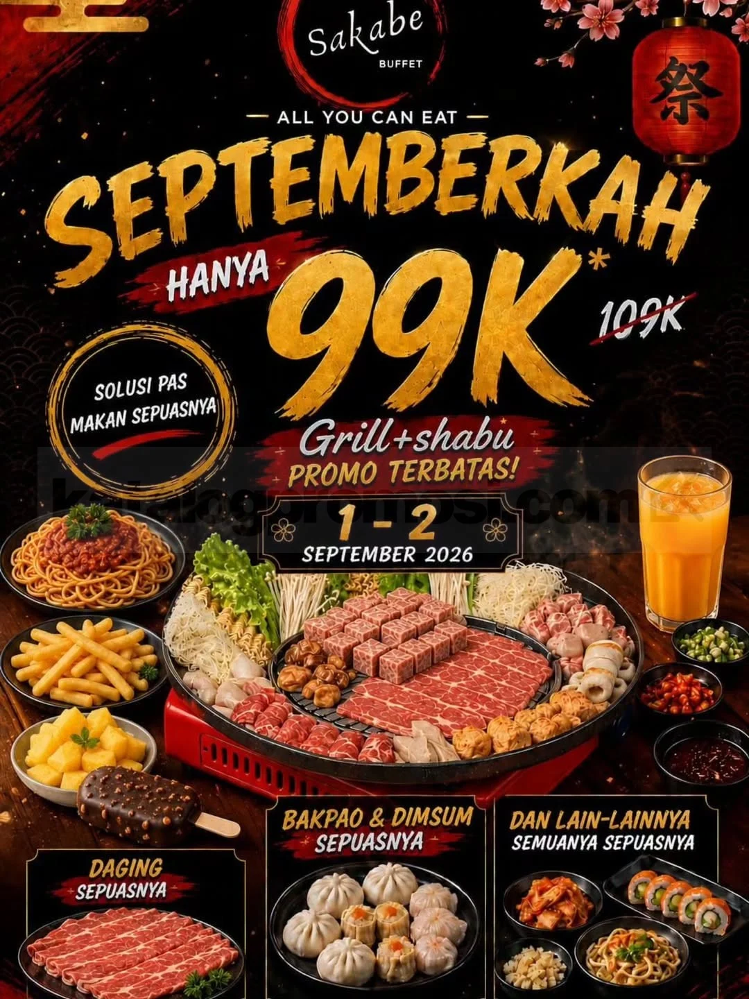 Sakabe Buffet: All You Can Eat Rp99rb, 1-2 Sept 2026!