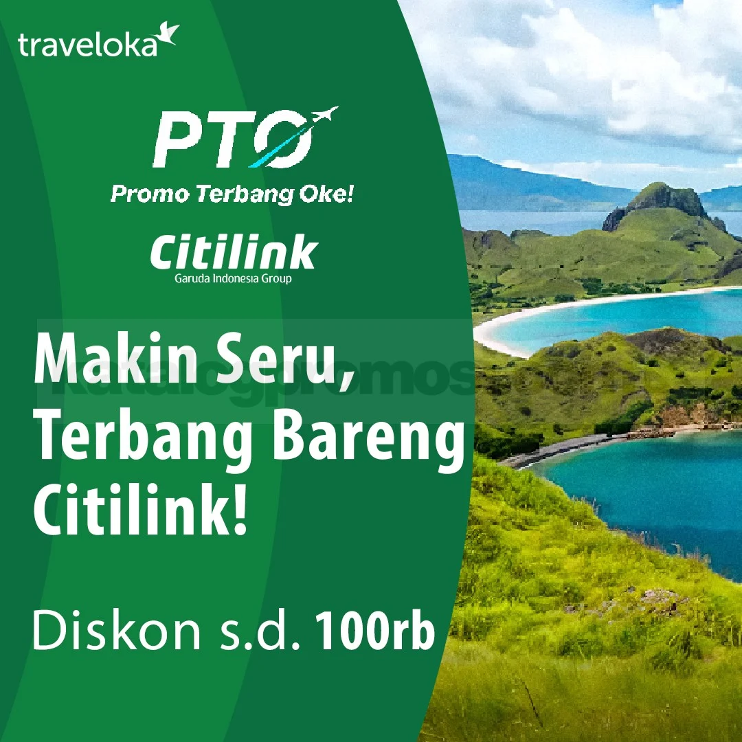 Traveloka & Citilink: Diskon Rp100.000 untuk Liburan Anda