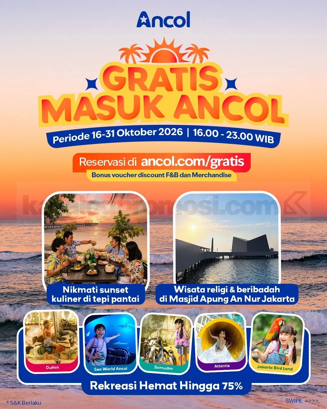 Ancol Gratis Masuk: Nikmati Sunset & Diskon Akhir Oktober 2026