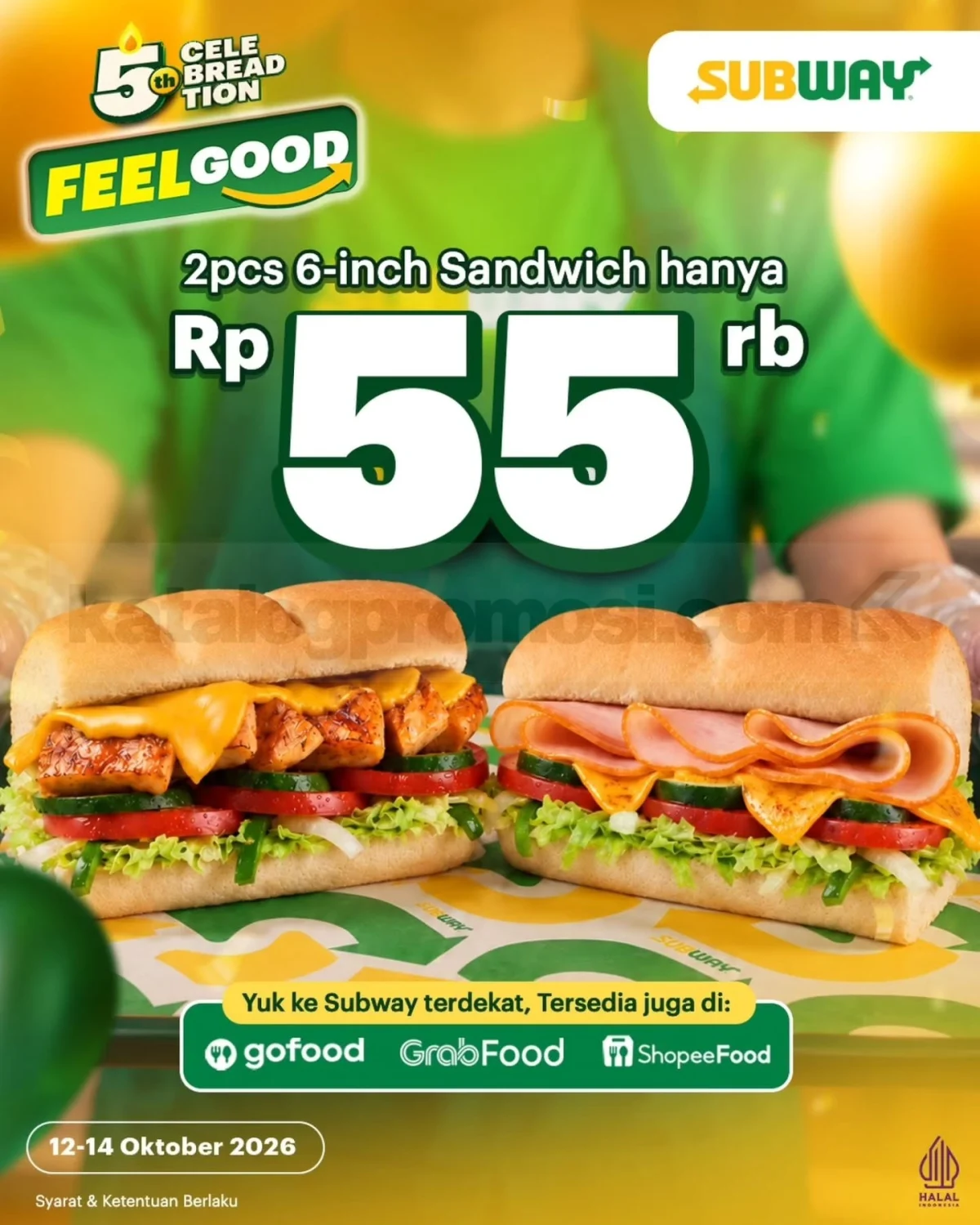 Subway Tawarkan 2 Sandwich 6-inch Rp55.000, Rayakan Anniversary