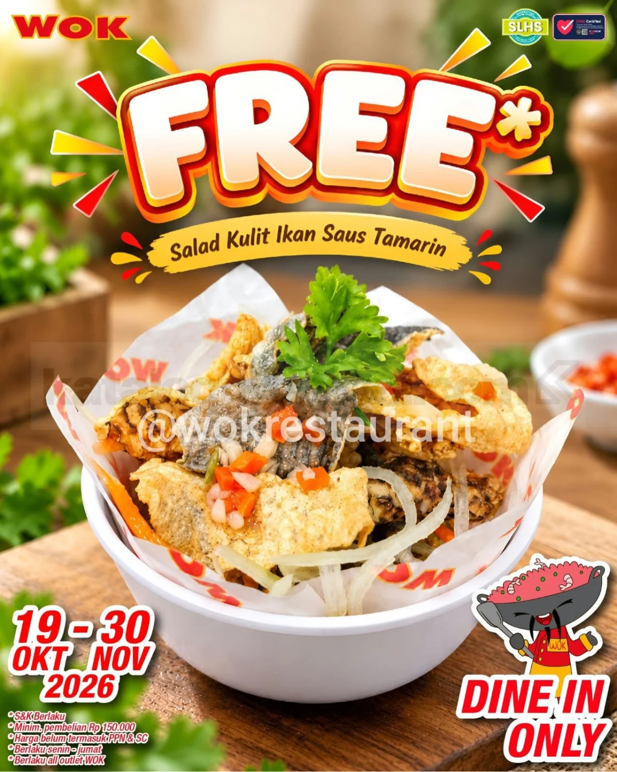 WOK Restaurant Tawarkan Gratis Salad Kulit Ikan Tamarin!